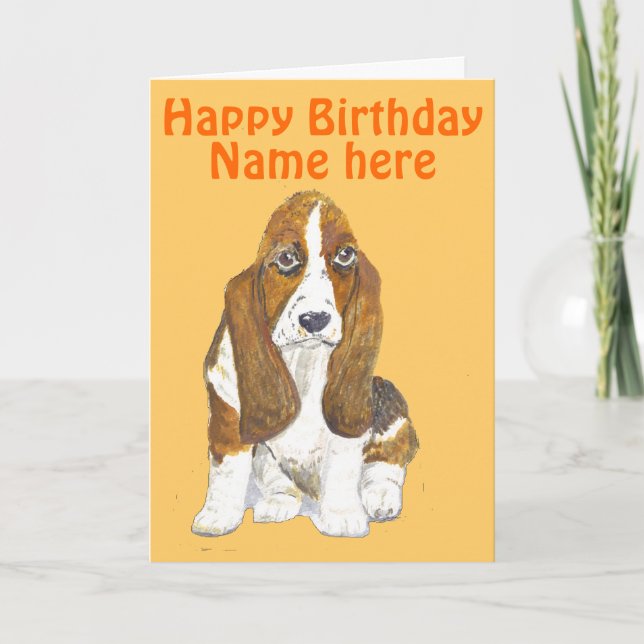 Tarjeta Basset Hound Happy Birday, añadir nombre delante (Anverso)