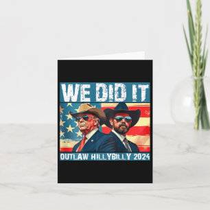 Tarjeta Basura de Trump Lo Hicimos Fuera de la Ley Hillbil