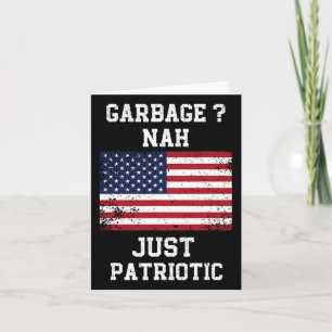 Tarjeta Basura no es solamente basura patriótica orgullosa