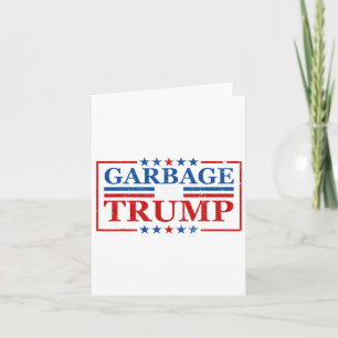 Tarjeta Basura para la basura de Trump para el presidente 