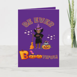 Tarjeta Be Ever Bootiful Halloween