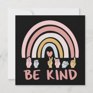 Tarjeta Be Kind ASL III - Lenguaje Rótulo americano