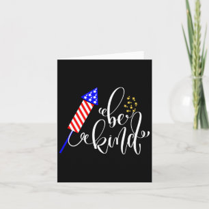 Tarjeta Be Kind Happy 4 Of July Independence Day USA