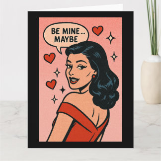 Tarjeta Be Mine… Maybe: Retro Flirt Valentine
