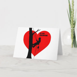Tarjeta Be My Valentine Arborist Tree Surgeon Chainsaw