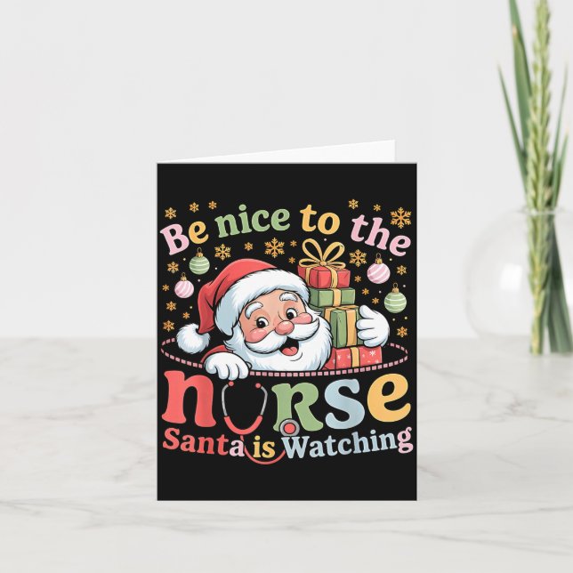 Tarjeta Be Nice To The Nurse Santa Is Watching Christmas X (Anverso)