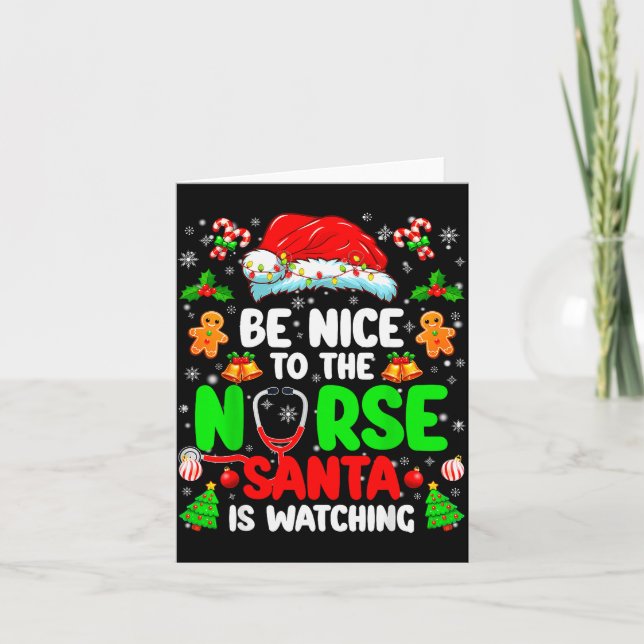 Tarjeta Be Nice To The Nurse Santa Is Watching Christmas X (Anverso)