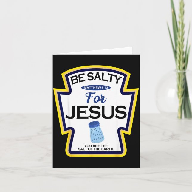 Tarjeta Be Salty For Jesus Condiment Sce Christian Hallowe (Anverso)