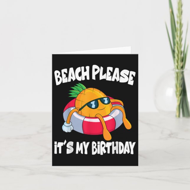 Tarjeta Beach Please Is My Birday Funny Pineapple Fruit (Anverso)