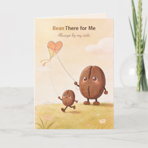Tarjeta Bean There for Me Cute Coffee Bean Día del Padre