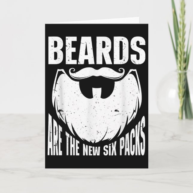 Tarjeta Beard Quote Beards Are The New Six Pack  (Anverso)