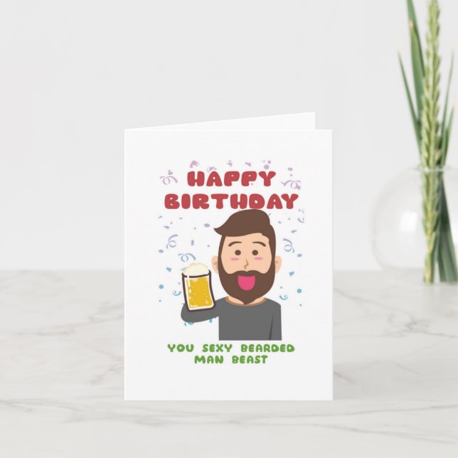 Tarjeta Beart Man Beast Funny Birthday Card (Anverso)