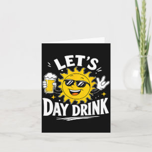 Tarjeta Bebamos Divertido Día de Humor de Bebida de Sol