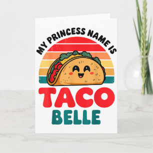 Tarjeta Bebé Mi Princesa Se Llama Taco Belle Divertido Mex