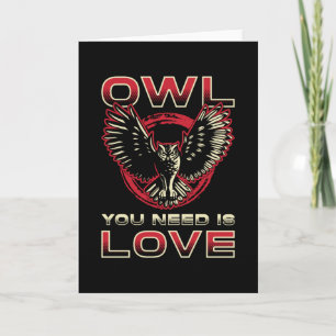 Tarjeta Bechuza Vigilante De Pájaros Que Necesitas Es Amor