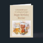Tarjeta Beer Ale Funny Brother Birday Recuerde La Buena Ho<br><div class="desc">En recuerdo de algunos grandes tiempos Feliz cumpleaños hermano con cerveza y bebidas alcohólicas</div>