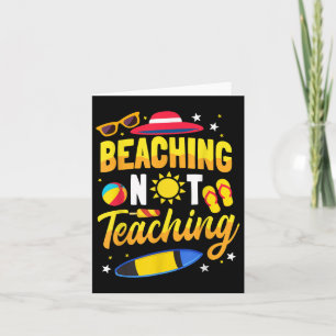 Tarjeta Beis Not Teacher School Teacher Summer Vacati