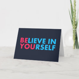 Tarjeta Believe in yourself