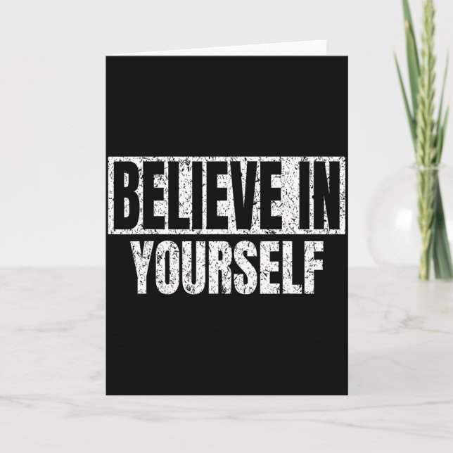 Tarjeta Believe In Yourself Motivational Quote Funny Man W (Anverso)