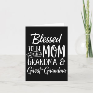 Tarjeta Bendecida por ser llamada Mamá, Abuela y Bisabuela