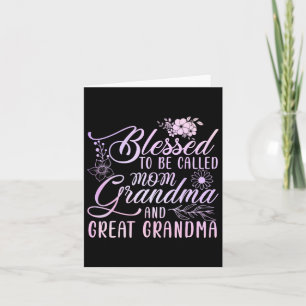 Tarjeta Bendecida por ser llamada mamá, abuela y bisabuela