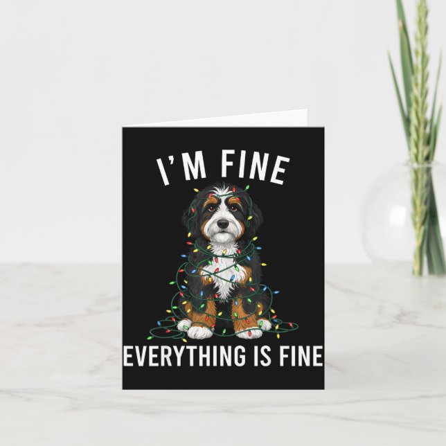 Tarjeta Bernedoodle Christmas I'm Fine Everything Is Fine  (Anverso)