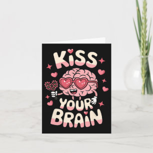 Tarjeta Besa tu cerebro Valentín Día de prueba de profesor