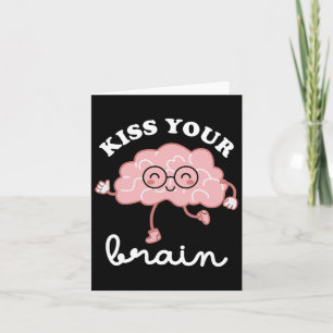 Tarjeta Besa tu cerebro Valentines, profesor del día de pr