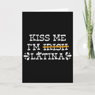 Tarjeta Bésame Soy Irlandesa Latina - Hispana Día de San P