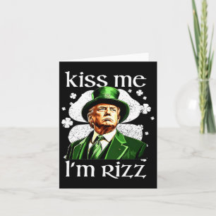 Tarjeta Bésame soy Rizz Trump Shamrock St Patricks Day