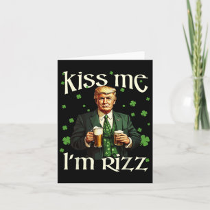 Tarjeta Bésame soy Rizz Trump St Patricks Day Irlandés Luc