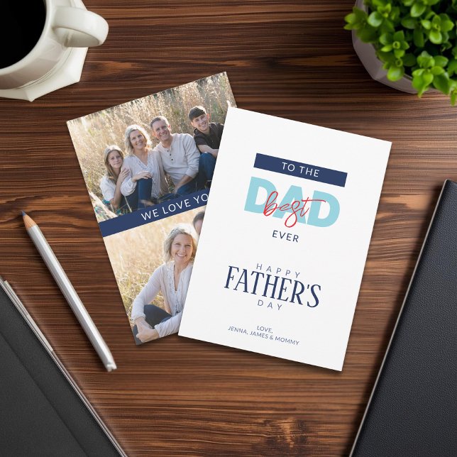 Tarjeta Best Dad Ever Blue Happy Father’s Day Photo (Subido por el creador)