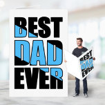 Tarjeta Best Dad Ever Oversized Father’s Day<br><div class="desc">Make Dad feel awesome with this Best Dad Ever black and blue text oversized Father’s Day greeting card.  This card can also be used for birthdays,  Christmas,  and anytime you want to let your Dad know how great he is!</div>
