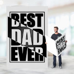Tarjeta Best Dad Ever Oversized Father’s Day Card<br><div class="desc">Make Dad feel awesome with this Best Dad Ever bold text oversized Father’s Day greeting card.  This card can also be used for birthdays,  Christmas,  and anytime you want to let your Dad know how great he is!</div>