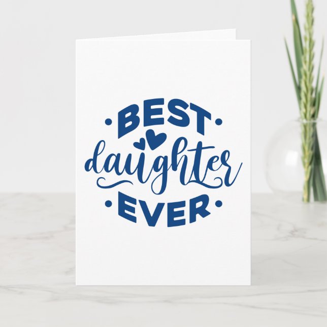 Tarjeta Best Daughter Ever (Anverso)
