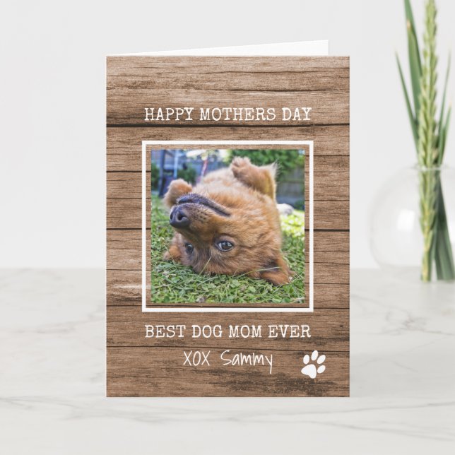 Tarjeta Best Dog Mom Ever Photo Happy Mothers Card (Anverso)
