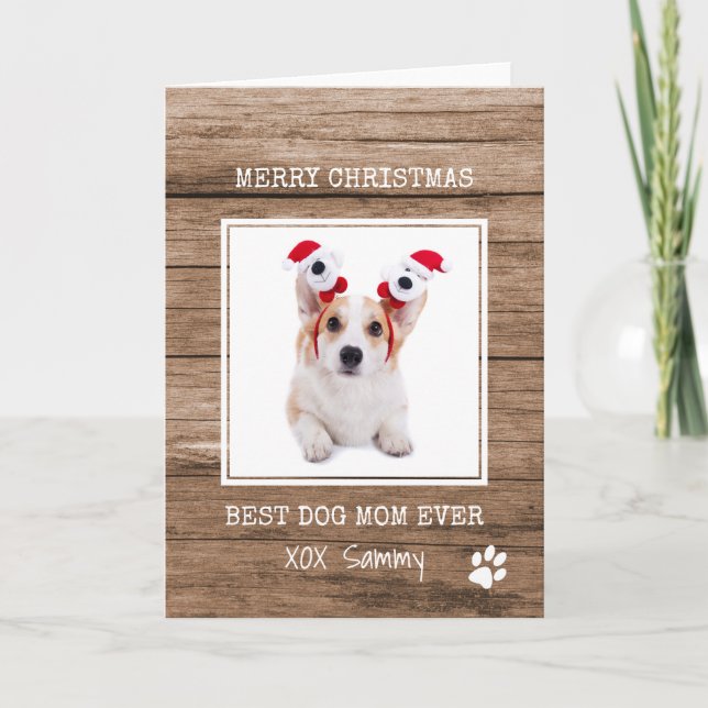 Tarjeta Best Dog Mom Ever Photo Merry Christmas (Anverso)