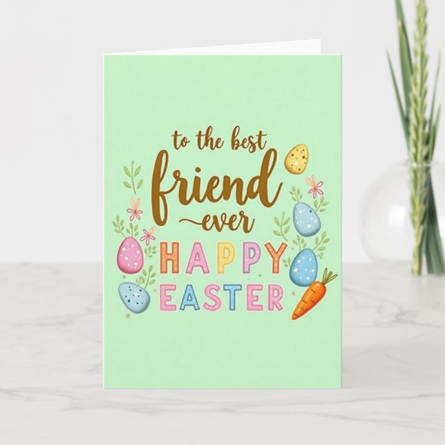Tarjeta Best Friend Easter Greeting Card (Anverso)