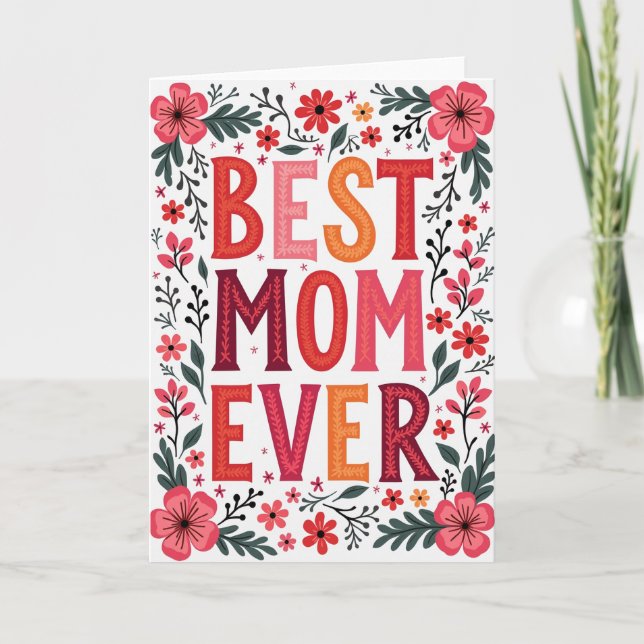 Tarjeta Best Mom Ever Flower Card (Anverso)