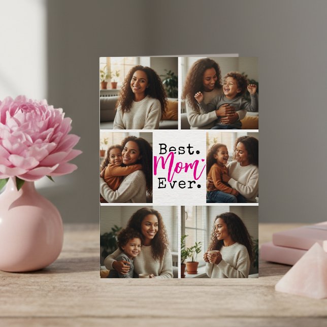 Tarjeta Best Mom Ever Photo Collage Birthday Mother's Day (Subido por el creador)