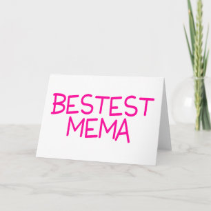 Tarjeta Bestest Mema