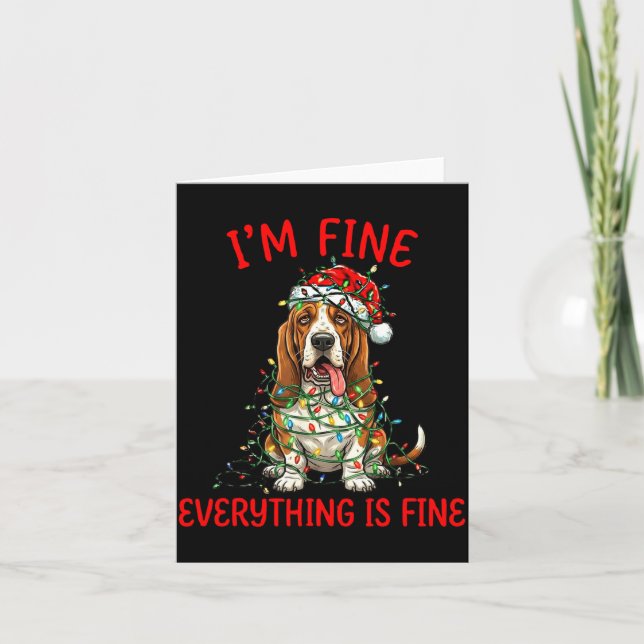 Tarjeta Bet Hound Dog Christmas I'm Fine Everything Is Fin (Anverso)