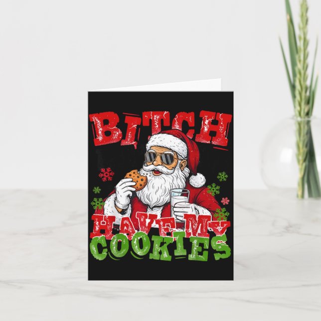 Tarjeta Better Have My Cookies Santa Claus Christmas Funny (Anverso)