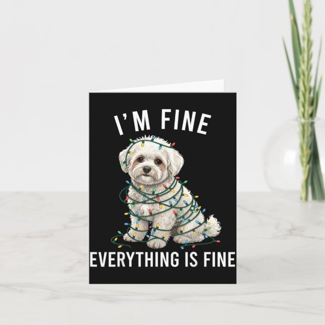 Tarjeta Bichon Frise Christmas I'm Fine Everything Is Fine (Anverso)