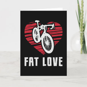 Tarjeta Bicicleta Grasa Fat Love Bike Biker MTB Ciclismo F