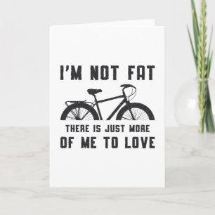 Tarjeta Bicicleta Grasa No soy Fat Love Bike MTB Biker Fat