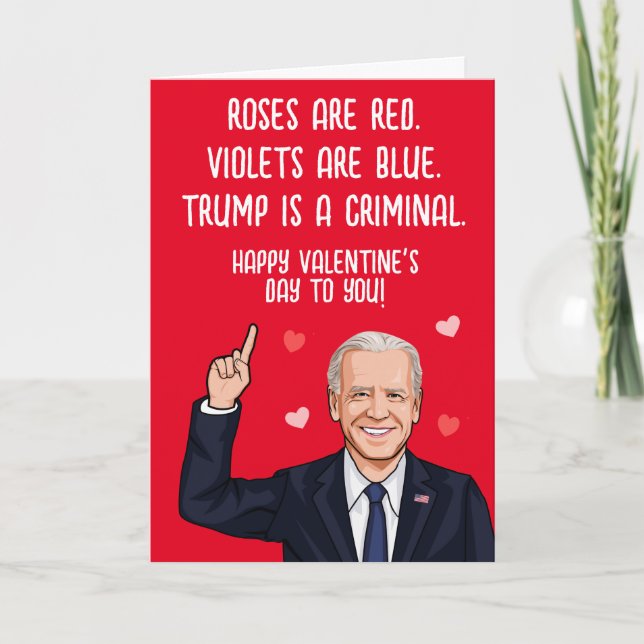 Tarjeta Biden en San Valentín - Trump es un Criminal Feliz (Anverso)