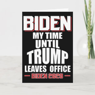 Tarjeta Biden Mi Momento Hasta Que Trump Deje el Cargo Div