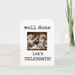 Tarjeta Bien Hecho, Felicitaciones, Celebración, Crazy Cat