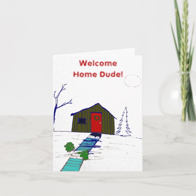 Tarjeta Bienvenida a casa, amigo (Anverso)
